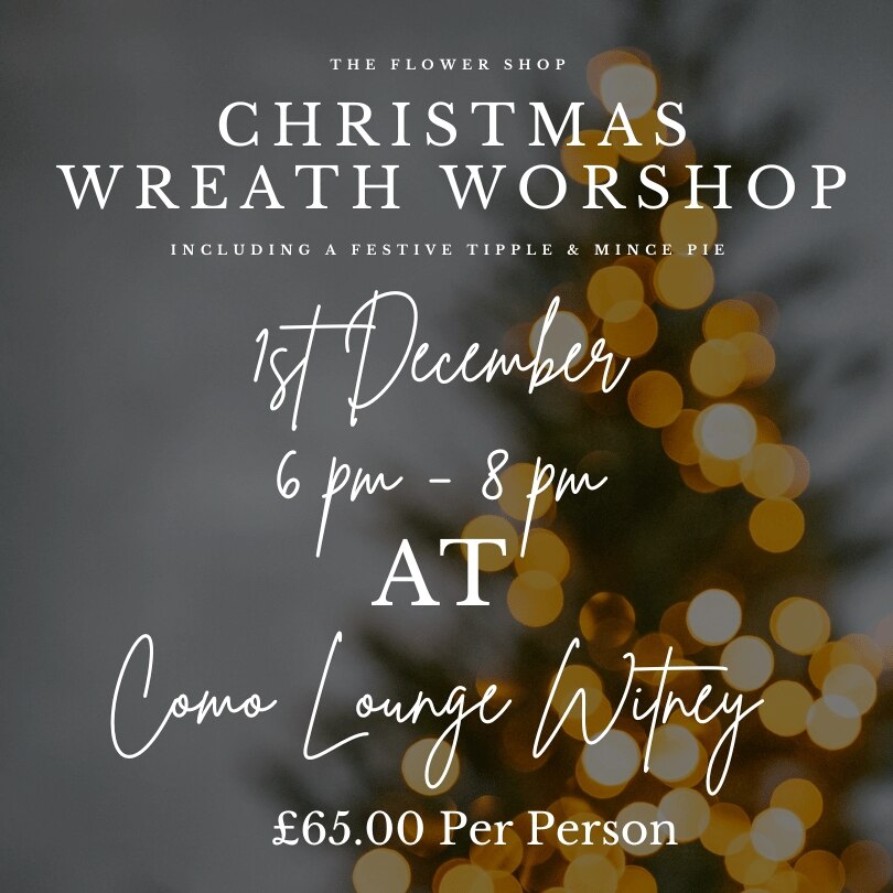 Xmas Wreath Workshop - Witney      1st December 23 Gifts