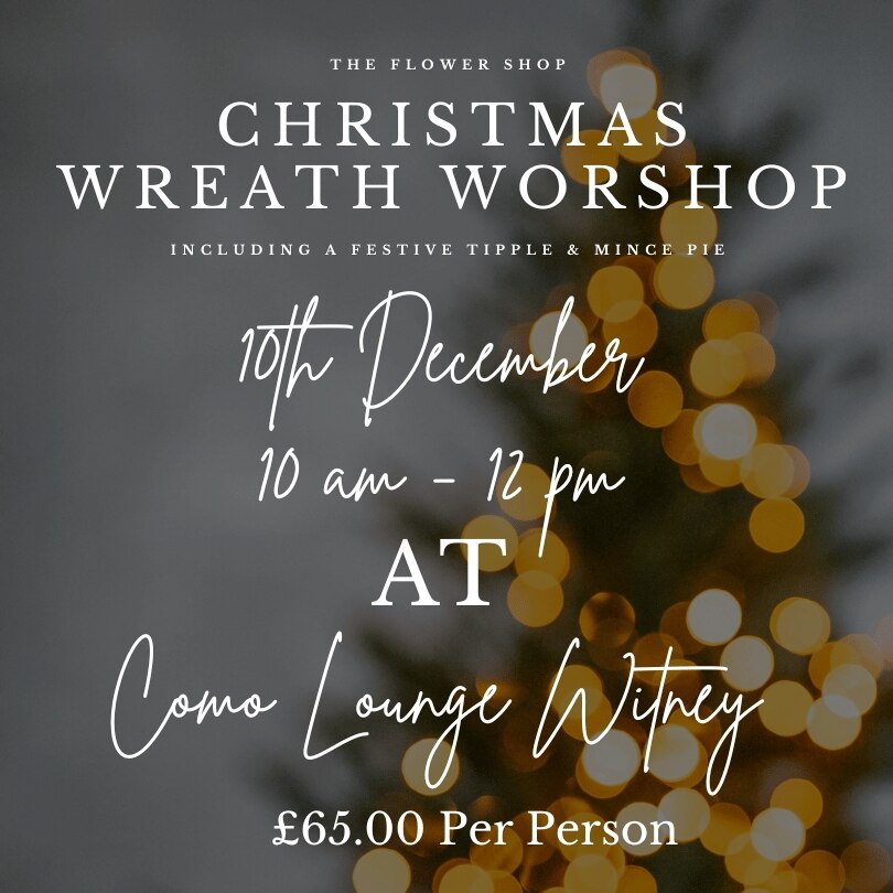Xmas Wreath Workshop - Witney       10th December 23 Gifts