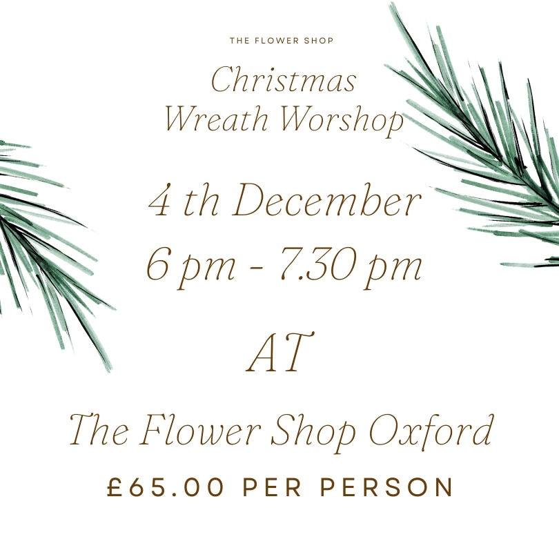 Xmas Wreath Workshop - Oxford 4th December 23 Gifts